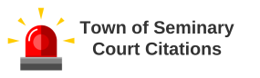 Town of Seminary Court Citations